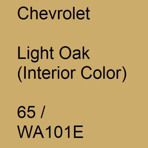 Chevrolet, Light Oak (Interior Color), 65 / WA101E.